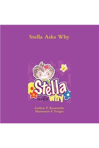 Stella Asks Why