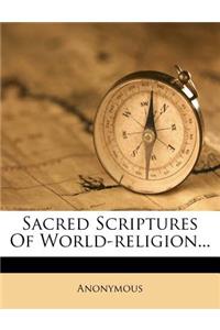 Sacred Scriptures of World-Religion...