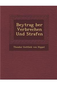 Beytrag Ber Verbrechen Und Strafen