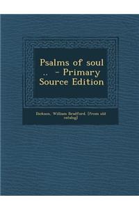 Psalms of Soul ..
