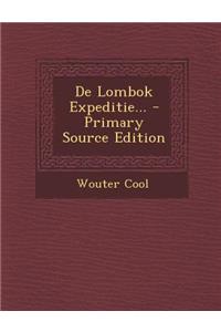 De Lombok Expeditie...