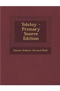 Tolstoy - Primary Source Edition