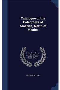 Catalogue of the Coleoptera of America, North of Mexico