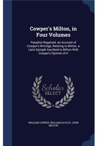 Cowper's Milton, in Four Volumes