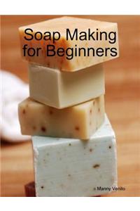 Soap Making for Beginners