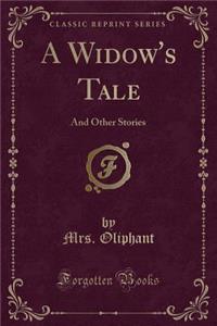 A Widow's Tale