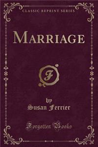 Marriage (Classic Reprint)