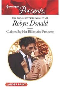 Claimed by Her Billionaire Protector