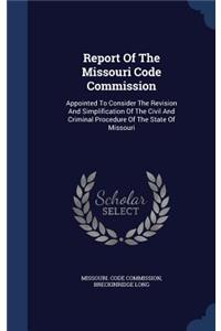 Report Of The Missouri Code Commission
