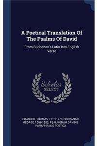 Poetical Translation Of The Psalms Of David