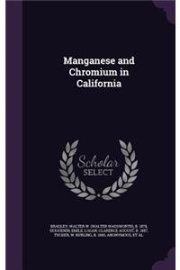 Manganese and Chromium in California