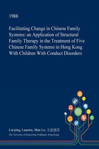 Facilitating Change in Chinese Family Systems