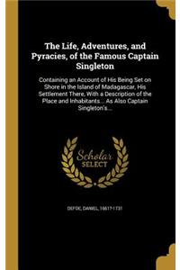 The Life, Adventures, and Pyracies, of the Famous Captain Singleton
