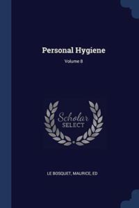 PERSONAL HYGIENE; VOLUME 8