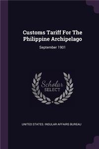 Customs Tariff For The Philippine Archipelago
