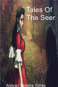 Tales Of The Seer