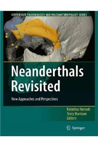 Neanderthals Revisited