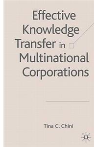 Effective Knowledge Transfer in Multinational Corporations