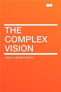 The Complex Vision
