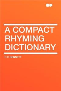 A Compact Rhyming Dictionary