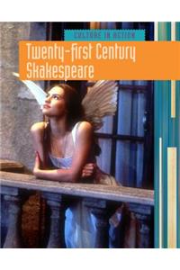 Twenty-First-Century Shakespeare
