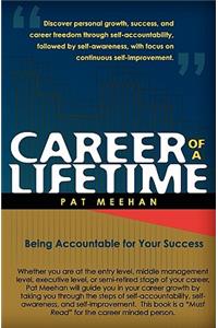 Career of a Lifetime: Being Accountable for Your Success