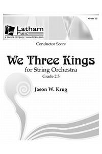 We Three Kings for String Orchestra - Score