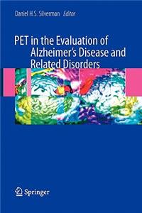 Pet in the Evaluation of Alzheimer's Disease and Related Disorders