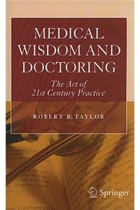 Medical Wisdom and Doctoring