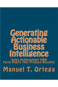 Generating Actionable Business Intelligence