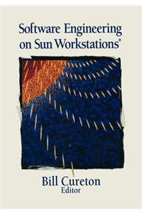 Software Engineering on Sun Workstations®