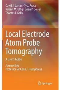 Local Electrode Atom Probe Tomography