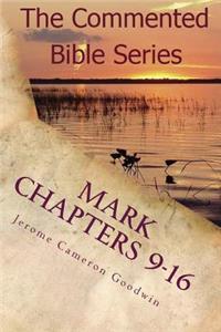 Mark Chapters 9-16