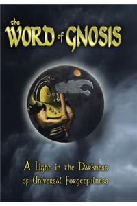 The Word of Gnosis
