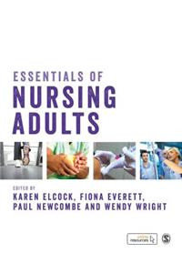 Essentials of Nursing Adults