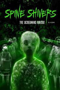 The Screaming Bridge