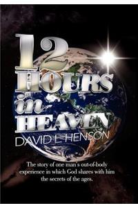 12 Hours In Heaven