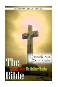 Bible Douay-Rheims, the Challoner Revision- Book 30 Barruch