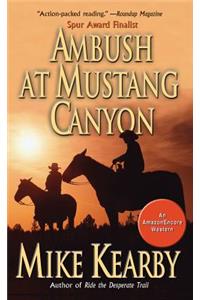 Ambush at Mustang Canyon