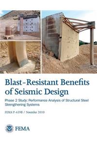 Blast-Resistance Benefits of Seismic Design - Phase 2 Study