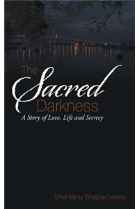 The Sacred Darkness
