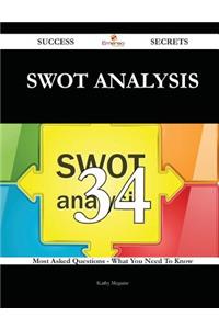 Swot Analysis 34 Success Secrets - 34 Most Asked Questions on Swot Analysis - What You Need to Know