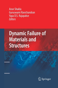 Dynamic Failure of Materials and Structures