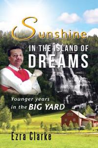 Sunshine in the Island of Dreams