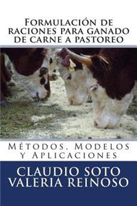 Formulación de raciones para ganado de carne a pastoreo