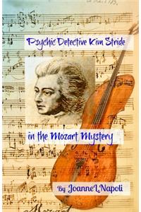 Psychic Detective Kim Stride in the Mozart Mystery