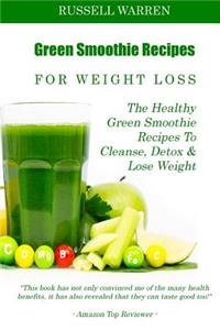 Green Smoothie Recipes For Weight Loss