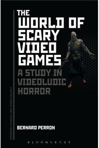 World of Scary Video Games