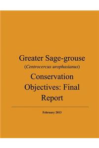 Greater Sage-grouse (Centrocercus urophasianus) Conservation Objectives