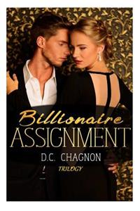 Billionaire Assignment Trilogy